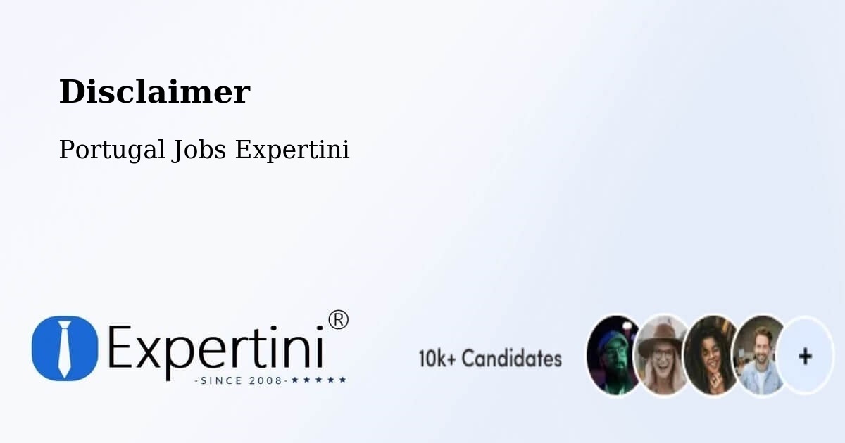 Disclaimer – Coruche - Portugal Jobs Expertini